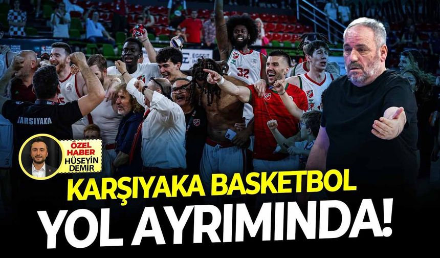 Karşıyaka basketbol yol ayrımında!