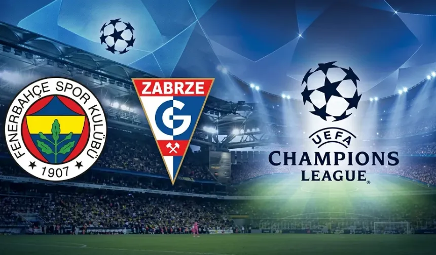 Fenerbahçe-Górnik Zabrze maçı ne zaman, saat kaçta? Fenerbahçe-Górnik Zabrze maçı hangi kanalda?