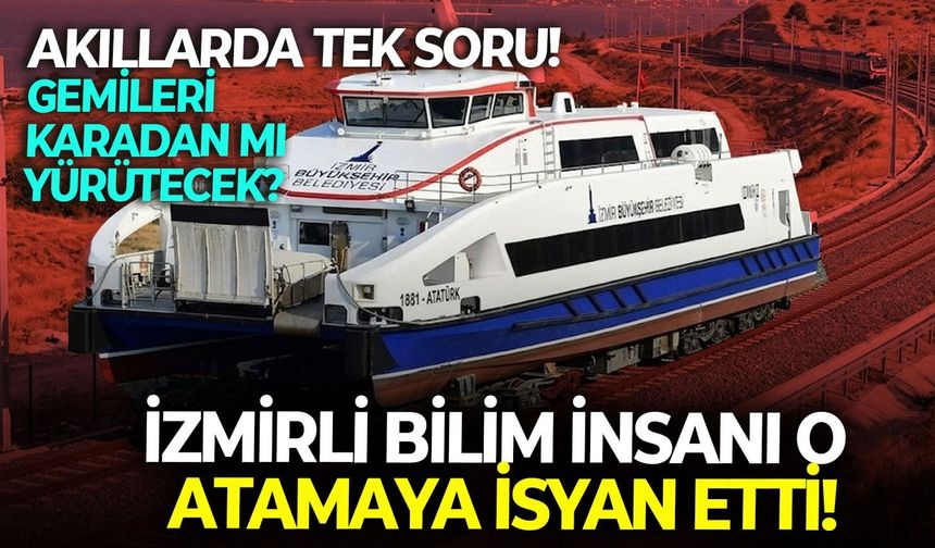 İzmirli bilim insanı o atamaya isyan etti: İZDENİZ’in metalurjiyle ne alakası var!