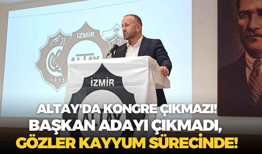 Altay'da kongre çıkmazı! Başkan adayı çıkmadı, gözler kayyum sürecinde!