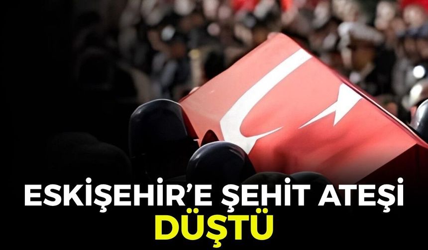 Eskişehir'e şehit ateşi düştü! Görev sırasında yaralanan uzman jandarma şehit oldu