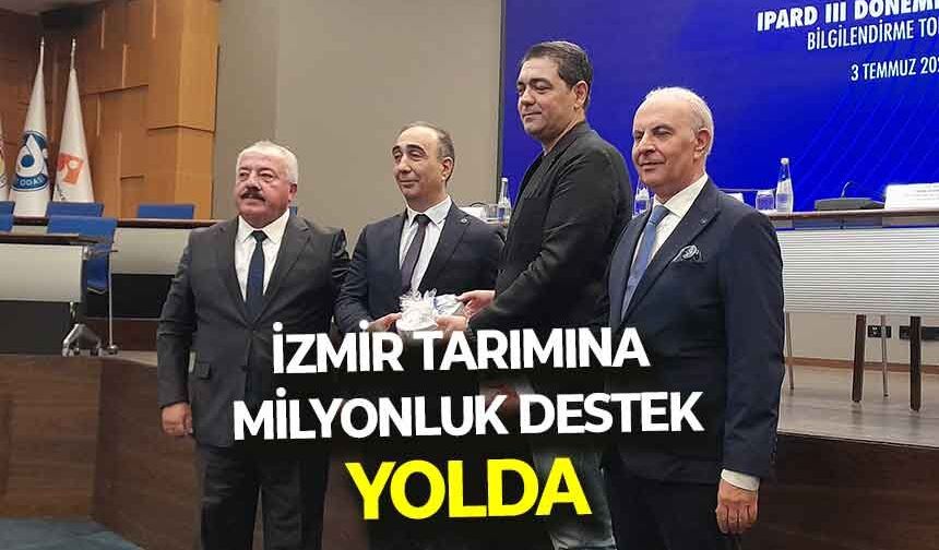 İzmirli üreticinin yüzü gülecek: Milyonluk desteğin yolu açılıyor!