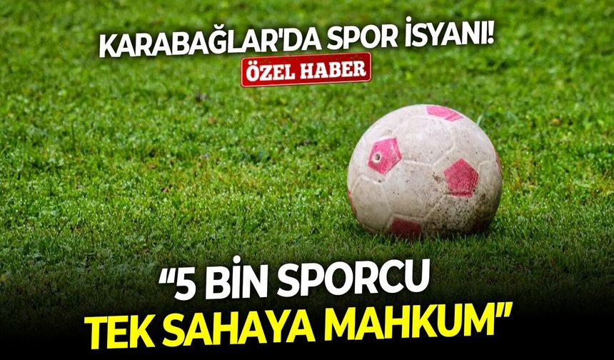 Karabağlar'da spor isyanı: “5 bin sporcu tek sahaya mahkum”