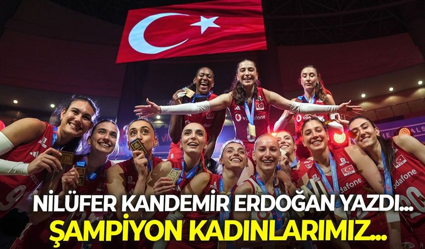 ŞAMPİYON KADINLARIMIZ...
