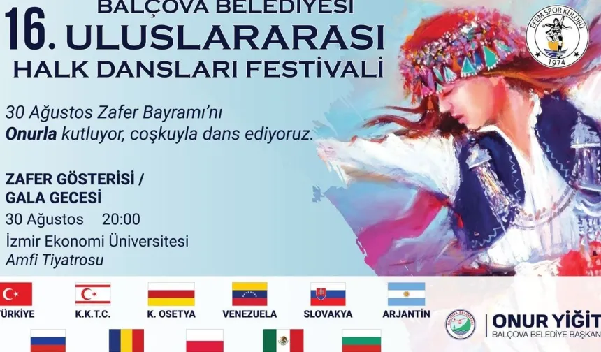 Balçova’da Zafer Bayramı 11 ülkenin halk danslarıyla kutlanacak!