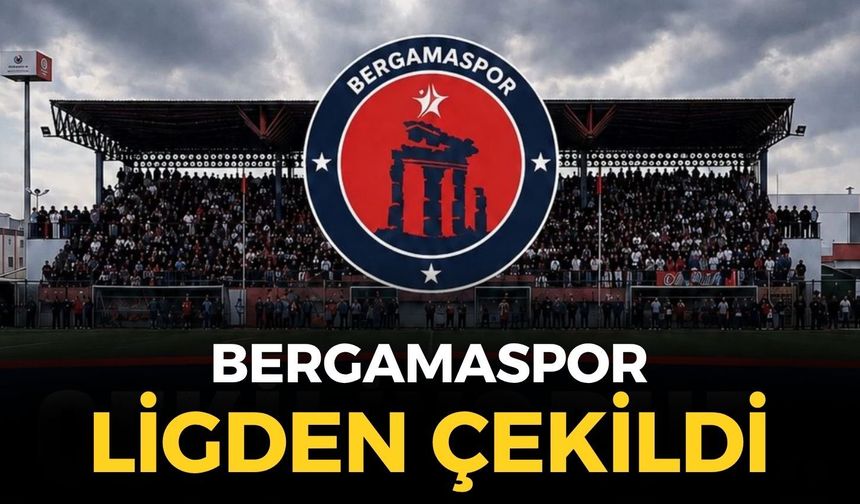 Bütçe çıkmaza girdi, Bergamaspor ligden çekildi!