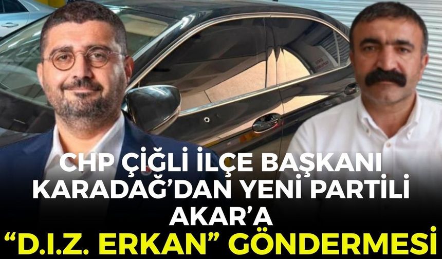 Saldırının ardından siyasi gerilim tırmandı! CHP Çiğli İlçe Başkanı Karadağ’dan YENİ Partili Akar’a "D.I.Z. Erkan" göndermesi