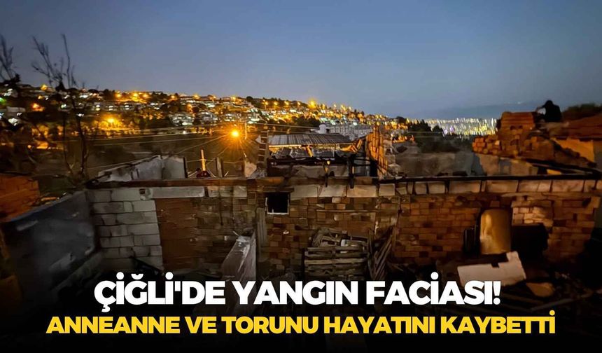 SON DAKİKA Çiğli'de yangın faciası! Anneanne ve torunu hayatını kaybetti