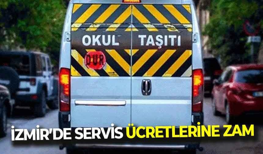 İzmir'de servis taşımacılığına yüzde 20 zam!