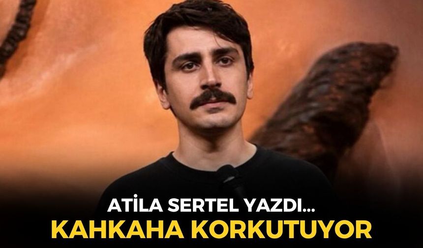 KAHKAHA KORKUTUYOR