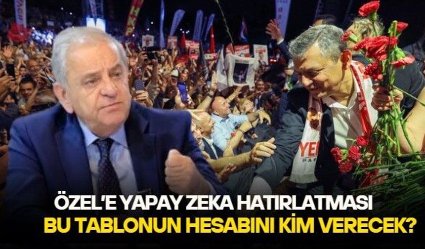 Rıfat Nalbantoğlu'ndan Özgür Özel'e yapay zeka göndermesi: "Bu tablonun hesabını kim verecek?"