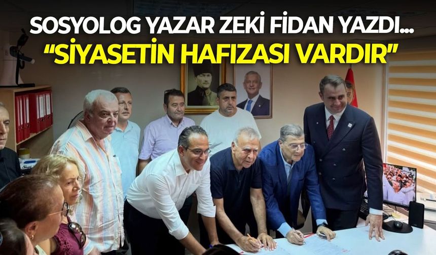 SİYASETİN HAFIZASI VARDIR