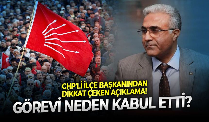 Yüksel Demirsoy neden görevi kabul etti? CHP'li ilçe başkanından dikkat çeken açıklama