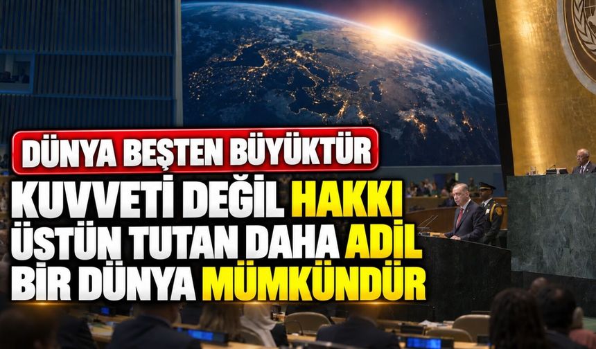 Dünya Beşten Büyüktür