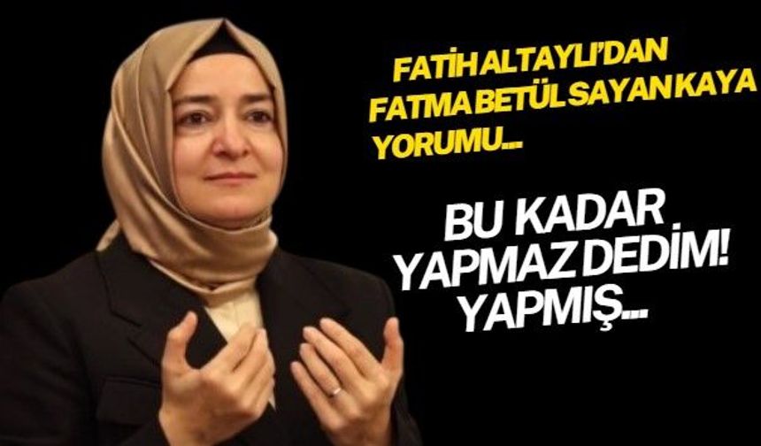 Fatih Altaylı 25 milyar doların peşinde! Fatma Betül Sayan Kaya'dan 45 milyon dolar çıktı, paranın gerisi nereden çıkacak?
