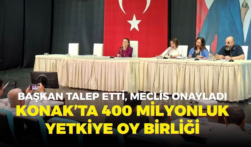 Başkan Mutlu talep etti, meclis onayladı... Konak'ta 400 milyonluk yetkiye oy birliği!
