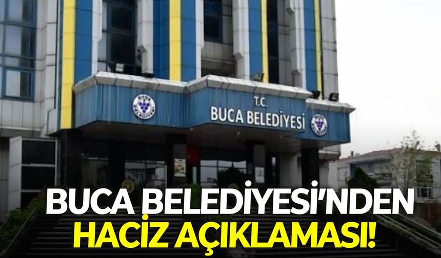 Buca Belediyesi'nden haciz açıklaması!