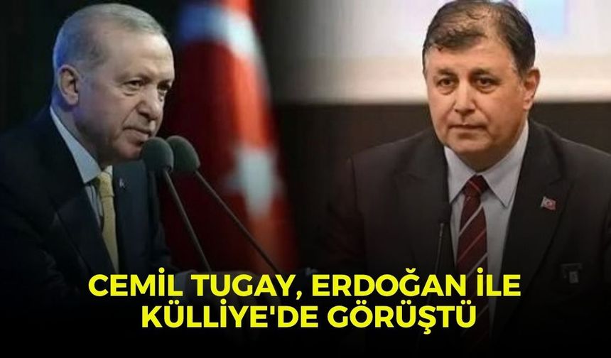 Cemil Tugay, Erdoğan ile Külliye'de görüştü