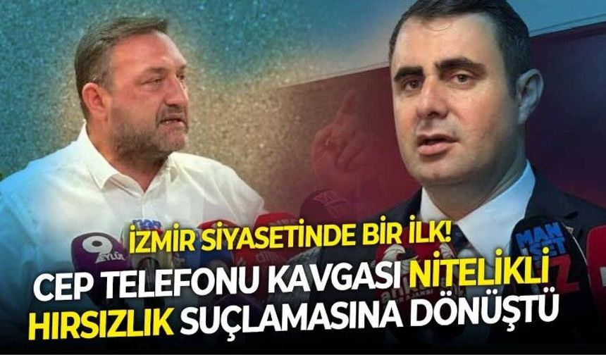 'Cep telefonu' kavgası boyut değiştirdi! CHP İzmir il yönetiminden Çağatay Güç hakkında ''Nitelikli hırsızlık'' suçlaması