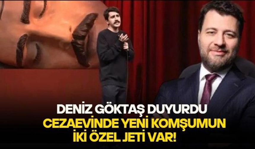 Tutuklu komedyen Deniz Göktaş'tan Tera patronu Emre Tezmen göndermesi: Cezaevine 2 özel jeti olan komşu taşındı!