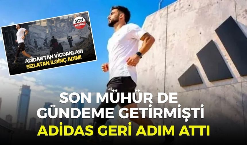 Son Mühür de gündeme getirmişti:  Adidas geri adım attı