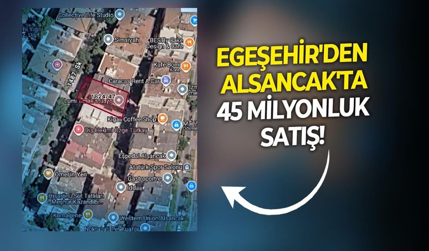 Egeşehir'den Alsancak'ta 45 milyonluk satış!