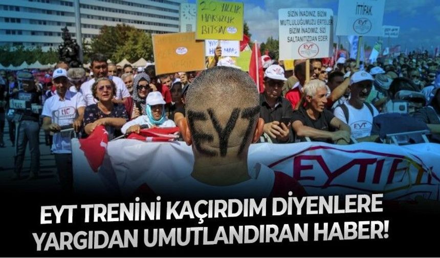 EYT'yi kaçırdım diyenlere yargıdan umutlandıran haber: Sosyal güvenlik uzmanı Özgür Erdursun gerekli şartları tek tek saydı