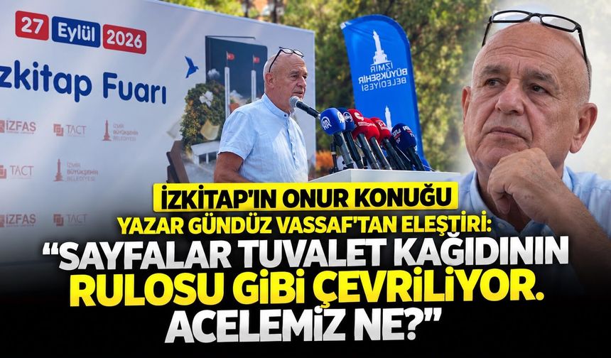 İZKİTAP'ın onur konuğu Yazar Gündüz Vassaf'tan eleştiri: "Roman'ın sayfaları tuvalet kağıdının rulosu gibi çevriliyor. Acelemiz ne?"