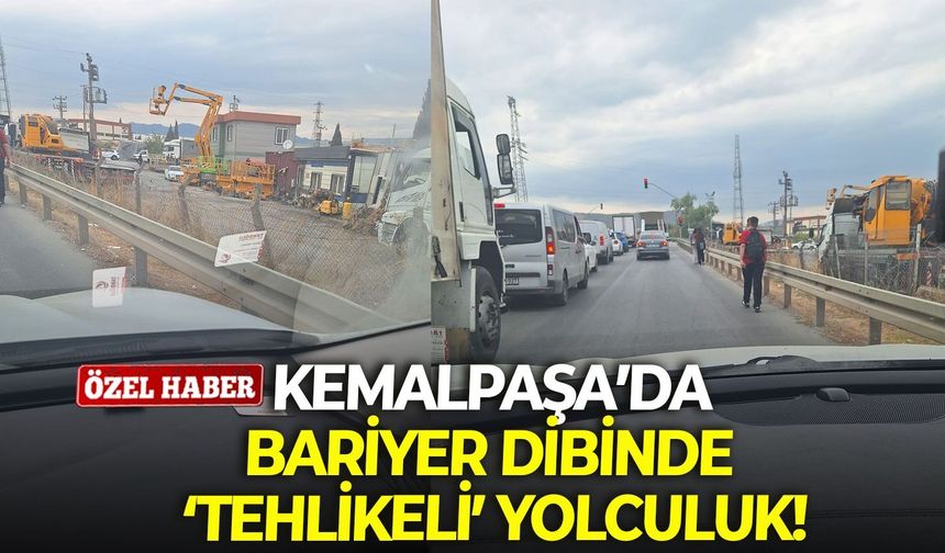 Kemalpaşa’da bariyer dibinde ‘tehlikeli’ yolculuk!