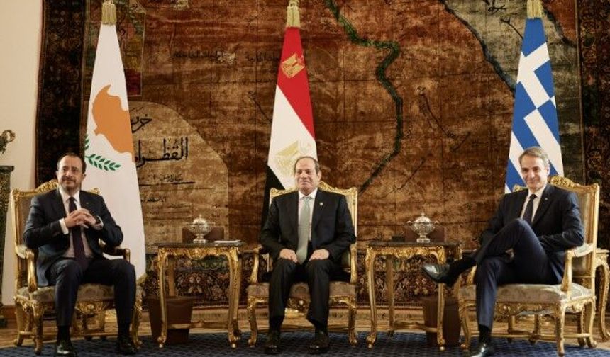 Sonuç bildirisinde Türkiye'nin adı yok, gölgesi var! Mısır-Yunanistan-Güney Kıbrıs zirvesi mercek altında