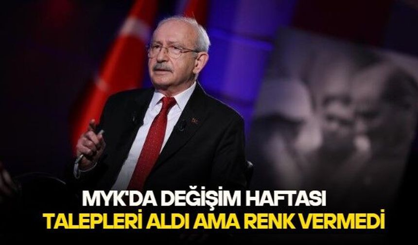 Kemal Kılıçdaroğlu'nun MYK'yla ilgili kafasındaki plan ne? Aynı ekip, farklı görevler mi? Dışarıdan taze kan mı?