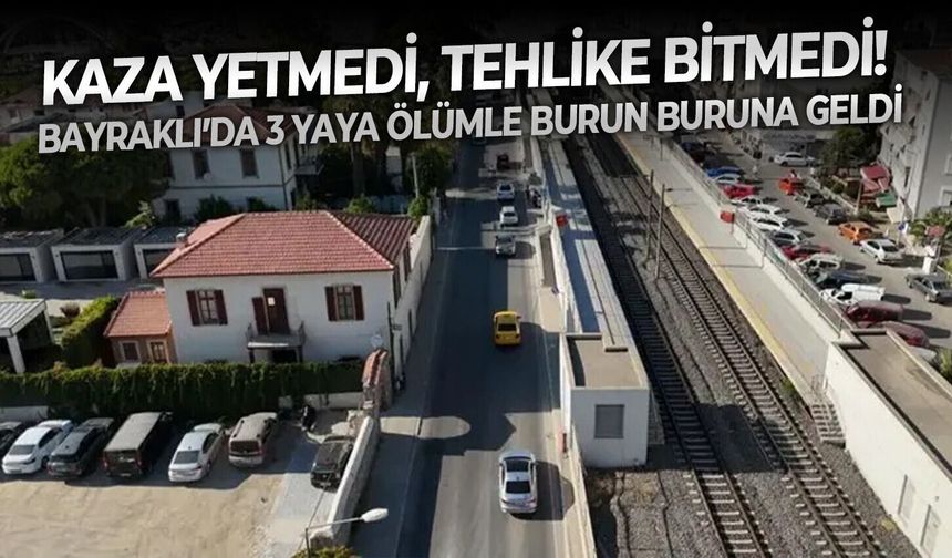 Kaza yetmedi, tehlike bitmedi! Bayraklı’da 3 yaya ölümle burun buruna geldi