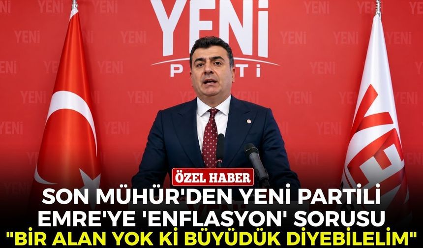 Son Mühür'den Yeni Partili Emre'ye 'enflasyon' sorusu! "Bir alan yok ki büyüdük diyebilelim!"