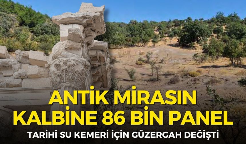 İzmir’in antik mirasının kalbine 86 bin panel: Tarihi su kemeri için güzergah değişti