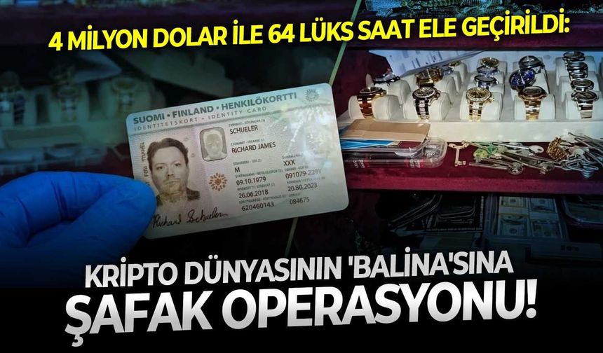 4 Milyon dolar ile 64 lüks saat ele geçirildi: Kripto dünyasının 'Balina'sına şafak operasyonu!