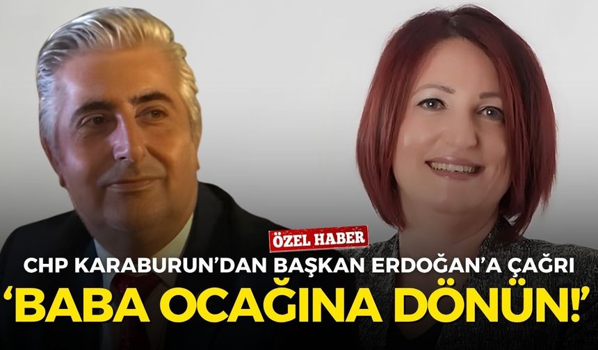 CHP Karaburun’dan İlkay Girgin Erdoğan’a çağrı: Baba ocağına dönün!
