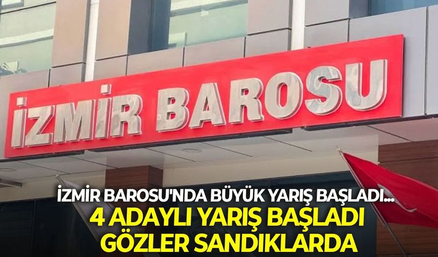 İzmir Barosu'nda büyük yarış başladı... 4 adaylı yarış başladı, gözler sandıklarda