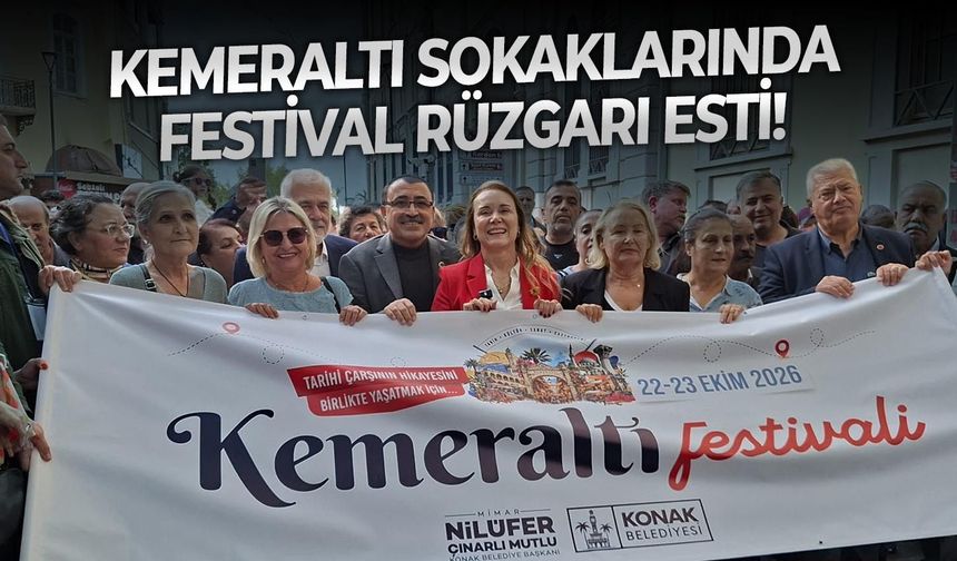 Kemeraltı sokaklarında festival rüzgarı esti! Vatandaşlar korteje akın etti... Başkan Mutlu'dan net çağrı: "Herkesi bekliyoruz"