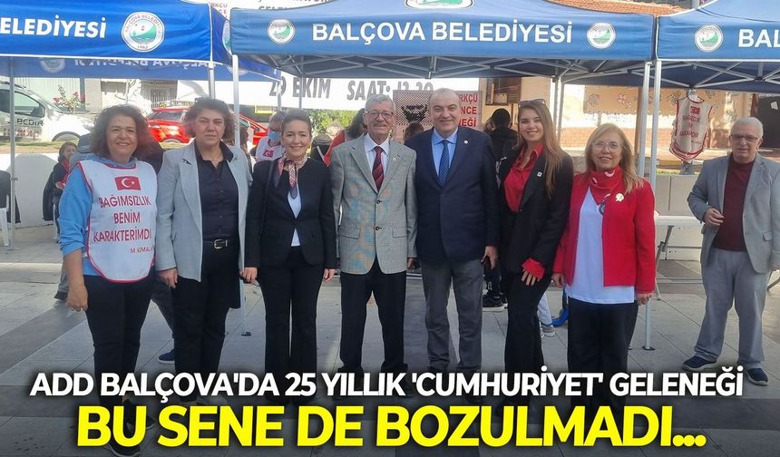 ADD Balçova'da 25 yıllık 'Cumhuriyet' geleneği bu senede bozulmadı...