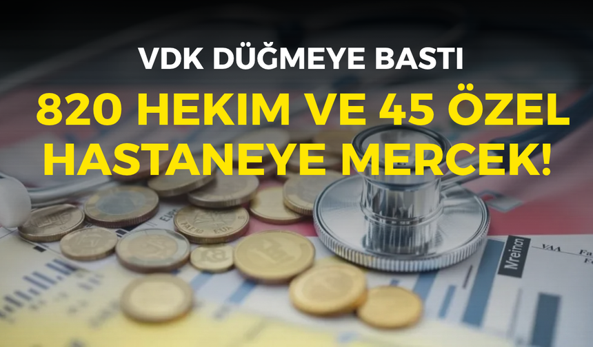 İzmir'in de aralarında bulunduğu 5 ilde 820 hekim ve 45 özel hastaneye vergi incelemesi
