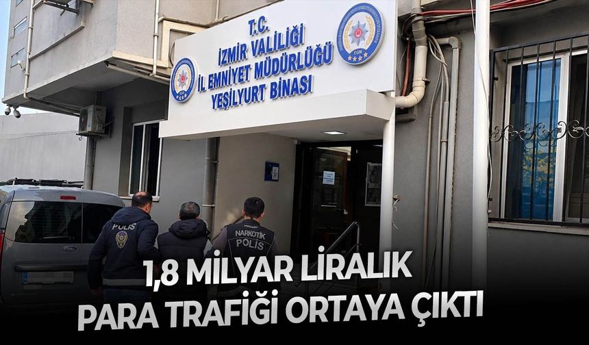 İzmir merkezli yasa dışı bahis operasyonu! 1,8 milyar liralık para trafiği ortaya çıktı