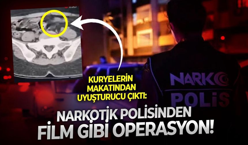 Kuryelerin makatından uyuşturucu çıktı: Narkotik polisinden film gibi operasyon!