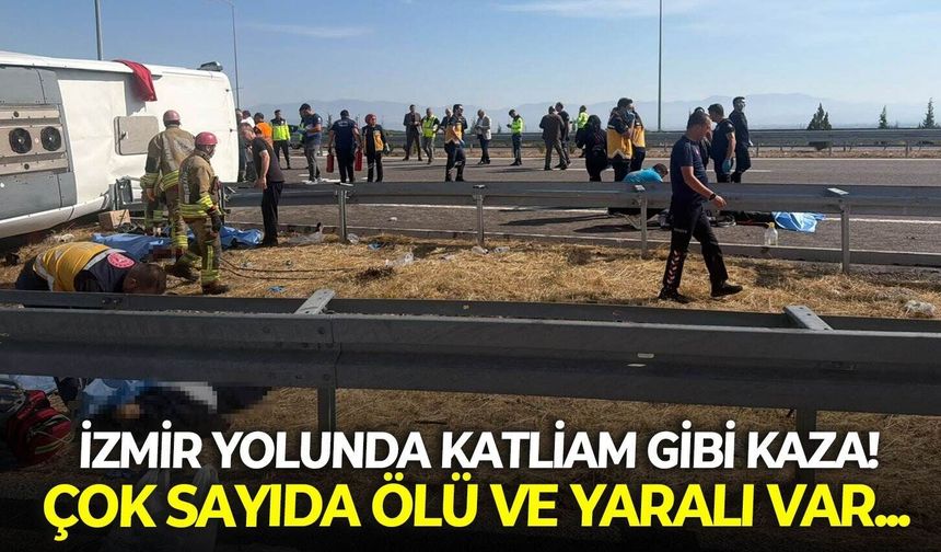 Manisa'da tır ile yolcu otobüsü çarpıştı! Çok sayıda ölü ve yaralılar var