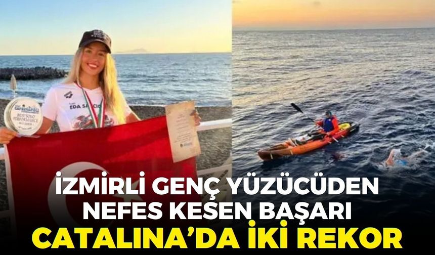 İzmirli genç yüzücüden nefes kesen başarı: Catalina’da iki rekor