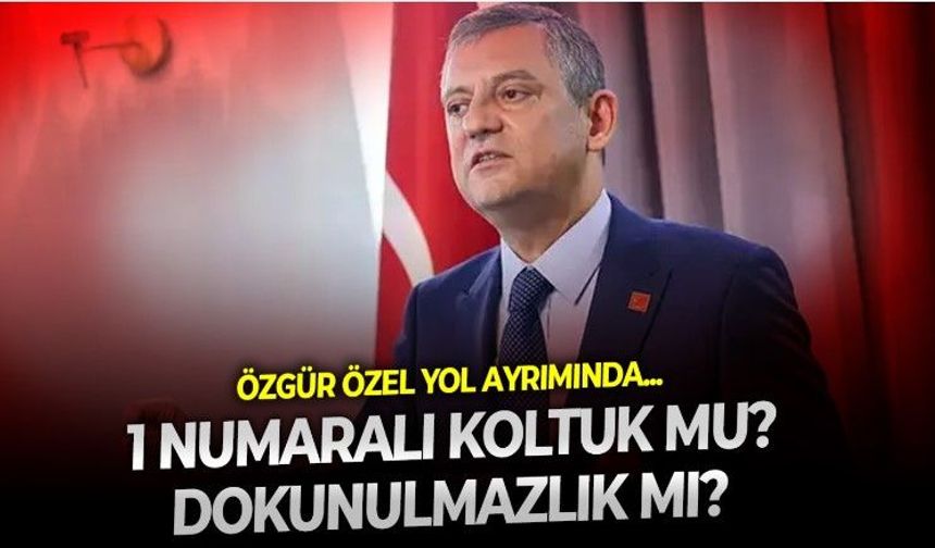 Yeni Parti lideri Özgür Özel için tercih zamanı: Türkiye'nin en önemli koltuğu mu? Dokunulmazlık zırhı mı?