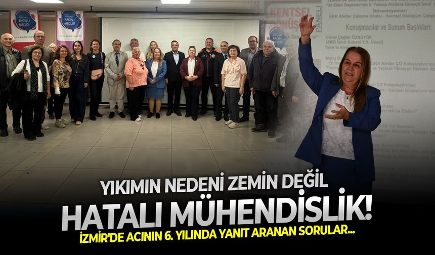 İzmir'de acının 6. yılında yanıt aranan sorular: Yıkımın nedeni zemin değil hatalı mühendislik!