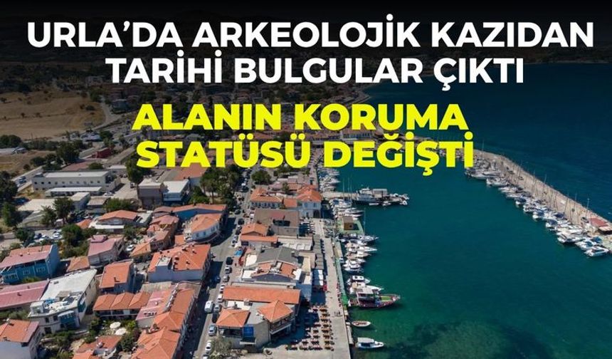 Urla’da arkeolojik kazıdan tarihi bulgular çıktı. Alanın koruma statüsü değişti