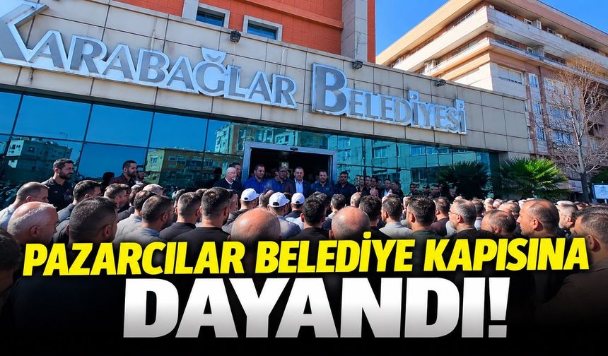 Pazarcılar Belediye kapısına dayandı!