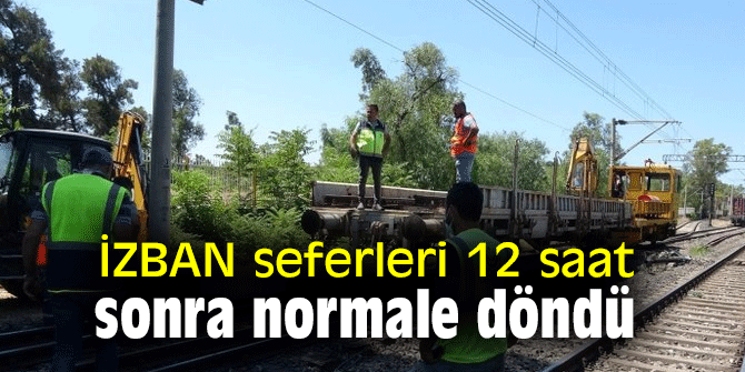 İZBAN seferleri, 12 saat sonra normale döndü