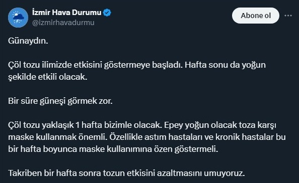 İzmir Hava Durumu sayfası tarafından yapılan uyarıda şu ifadelere yer verildi